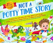 Not A Potty Time Story