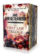 The First law Trilogy: The Blade Itself, Before They are Hanged, Last Argument of Kings