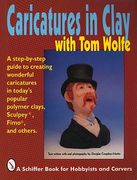 caricatures in clay with tom wolfe