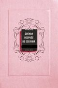 Quemar Después de Escribir (Edición Oficial Rosa): Un Diario Creativo que Invita a la Reflexión, al Autodescubrimiento y a Canalizar Todo tu Arte (Suma) - Sharon Jones - Libro Físico