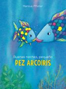 Buenas noches, pequeño pez arcoiris