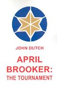april brooker: the tournament (en Inglés)