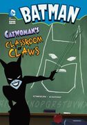 Batman: Catwoman's Classroom of Claws (en Inglés)