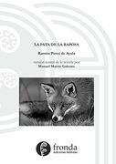 La Pata de la Raposa (Version Teatral) (Paperback) (in Spanish)