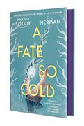 A Fate So Cold