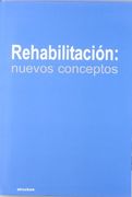 Rehabilitacion Nuevos Conceptos