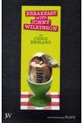 Breakfast With Jonny Wilkinson (en Inglés)
