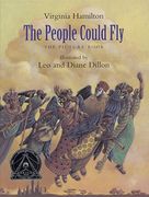 The People Could Fly: The Picture Book (New York Times Best Illustrated Children's Books (Awards)) (en Inglés)