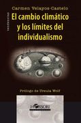 El Cambio Climatico y los Limites del Individualismo (Colección Tendencias)
