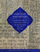 Language and Nature: Papers Presented to John Huehnergard on the Occasion of His 60th Birthday (en Inglés)