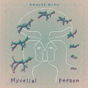 Mycelial Person (en Inglés)