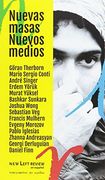 Nuevas Masas. Nuevos Medios