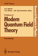 problems of modern quantum field theory: invited lectures of the spring school held in alushta ussr, april 24 may 5, 1989