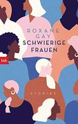 Schwierige Frauen: Stories (en Alemán)
