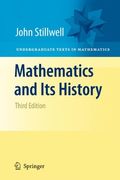 Mathematics and its History (Undergraduate Texts in Mathematics)