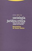 Sociologia Juridica Critica: Para un Nuevo Sentido Comun en el Derecho