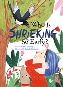 Who is Shrieking so Early? (en Inglés)