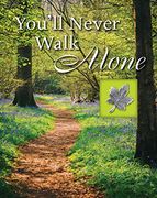 You’Ll Never Walk Alone (Deluxe Daily Prayer Books) 