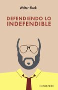 Defendiendo lo Indefendible