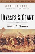 Ulysses s. Grant: Soldier & President: Soldier and President (Modern Library) (en Inglés)