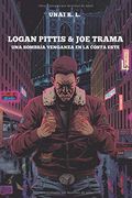 Logan Pittis & joe Trama. Una Sombría Venganza en la Costa Este