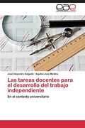 Las Tareas Docentes Para El Desarrollo del Trabajo Independiente