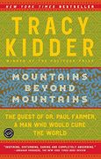 Mountains Beyond Mountains (en Inglés)