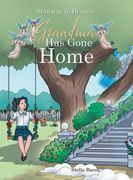 Stairway to Heaven: Grandma Has Gone Home (en Inglés)