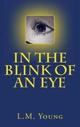 In The Blink of an Eye (en Inglés)