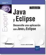 Java y Eclipse - Desarrolle una Aplicación con Java y Eclipse (2a Edición)