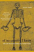 Of no Country i Know: New and Selected Poems and Translations (Phoenix Poets) 