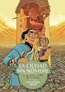 La Ciudad sin Nombre 2. El Corazon de Piedra