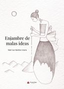 Enjambre de malas ideas