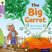 Oxford Reading Tree Traditional Tales: Level 1+: The big Carrot (Traditional Tales. Stage 1+) (en Inglés)