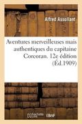 Aventures Merveilleuses Mais Authentiques Du Capitaine Corcoran. 12e Édition (en Francés)