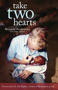 Take Two Hearts: One Surgeon's Passion for Disabled Children in Africa (en Inglés)