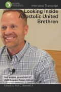 Looking Inside the Apostolic United Brethren (en Inglés)