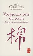 Voyage Aux Pays Du Coton (en Francés)