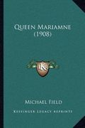 queen mariamne (1908) (en Inglés)