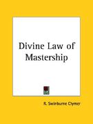 divine law of mastership (en Inglés)