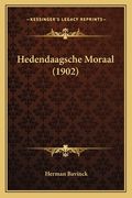 Hedendaagsche Moraal (1902)