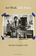 Art Work. On the Creative Life (en Inglés)