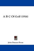 a b c of golf (1916) (en Inglés)