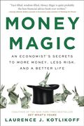 Money Magic: An Economist's Secrets to More Money, Less Risk, and a Better Life [Soft Cover ] (en Inglés)