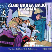 Calvin y Hobbes 2. Algo Babea Bajo la Cama