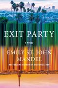 Exit Party: A Novel (en Inglés)
