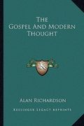 the gospel and modern thought (en Inglés)
