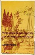 Memorias de un Espiritu que no Supo Encontrarse