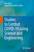 Studies to Combat Covid-19 Using Science and Engineering (en Inglés)