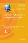 Advances in Production Management Systems. Smart Manufacturing for Industry 4.0: Ifip Wg 5.7 International Conference, Apms 2018, Seoul, Korea, August (en Inglés)
